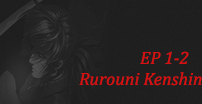 Rurouni Kenshin[24/5]
