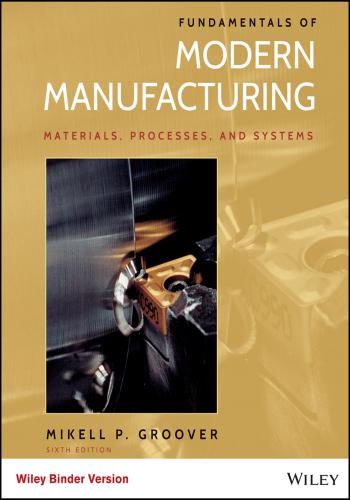 كتاب Fundamentals of Modern Manufacturing Materials, Processes, and Systems Sixth Edition P_766i3lxi8