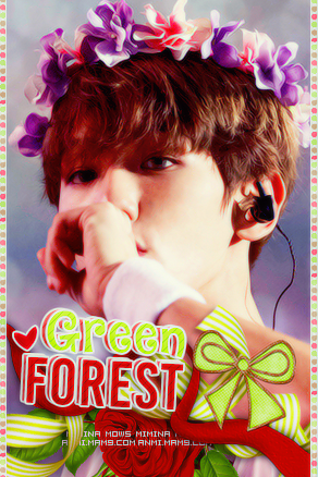  ♥  GREEN FOREST || BOMB ♥ P_951uswbe5